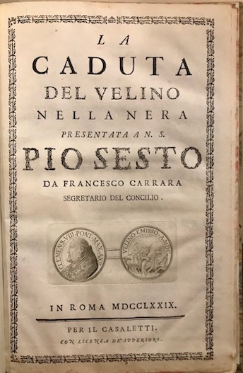 Francesco Carrara La caduta del Velino nella Nera... 1779 in Roma per il Casaletti